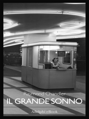 cover image of Il grande sonno